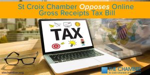 St Croix Chamber Opposes Online Gross Receipts