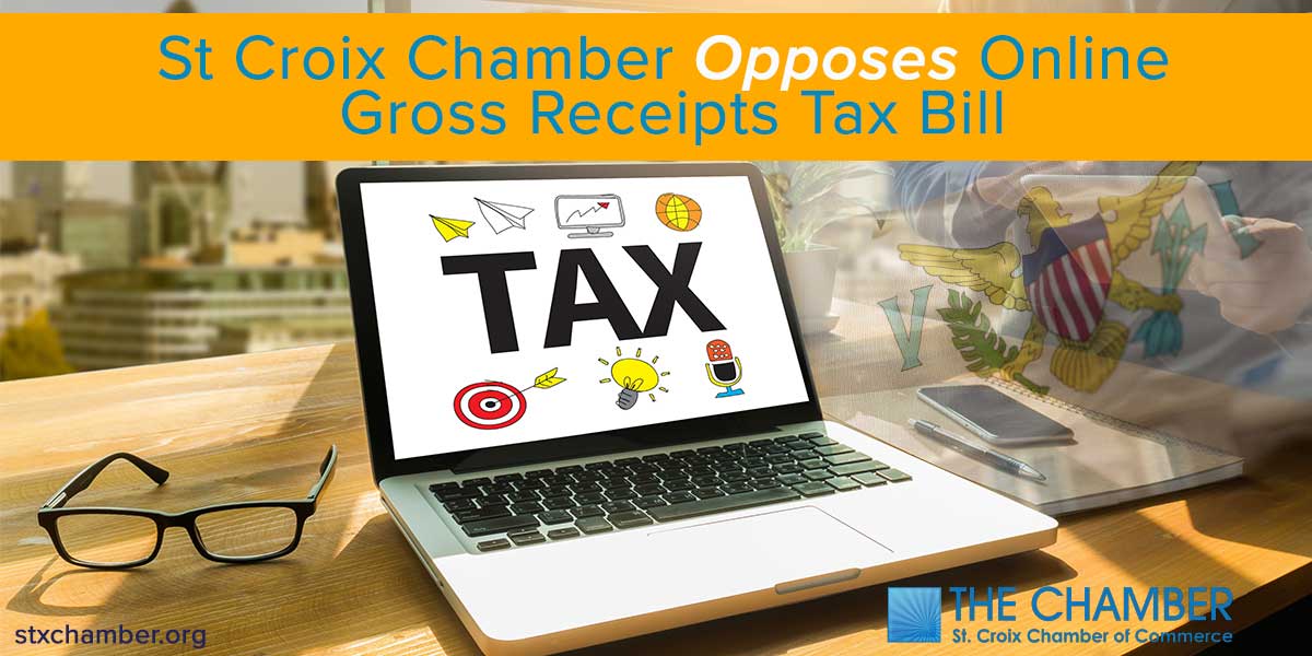 St Croix Chamber Opposes Online Gross Receipts